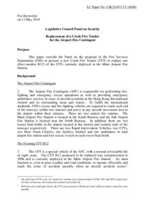 LC Paper No. CB[removed])  For discussion on 13 May 2014 Legislative Council Panel on Security Replacement of a Crash Fire Tender