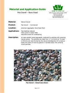 Material and Application Guide Pea Gravel – Buno Road 8800 Dix Avenue, Detroit, MichiganPhoneLEVY Fax
