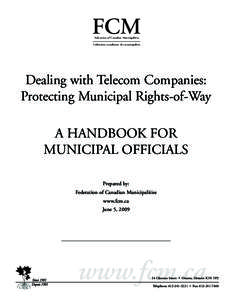 FCM Federation of Canadian Municipalities Fédération canadienne des municipalités  Dealing with Telecom Companies: