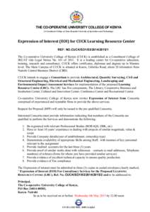 THE CO-OPERATIVE UNIVERSITY COLLEGE OF KENYA (A Constituent College of Jomo Kenyatta University of Agriculture and Technology) Expression of Interest (EOI) for CUCK Learning Resource Center REF: NO.CUCK/EO1/