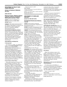 Federal assistance in the United States / Presidency of Lyndon B. Johnson / Health policy / Health / Pharmaceuticals policy / National Infrastructure Advisory Council / Medicare / Centers for Medicare and Medicaid Services / Medicaid / Government / United States Department of Homeland Security / Healthcare reform in the United States