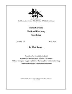 An Information Service of the Division of Medical Assistance  North Carolina Medicaid Pharmacy Newsletter Number 231