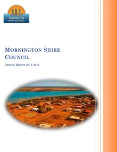 M ORNINGTON S HIRE C OUNCIL Annual Report[removed] TABLE OF CONTENTS ABOUT THIS REPORT