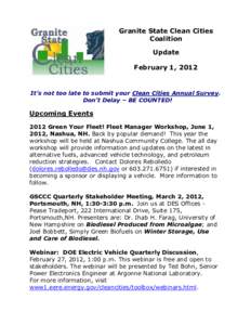 Granite State Clean Cities Coalition Update February 1, 2012  It’s not too late to submit your Clean Cities Annual Survey.