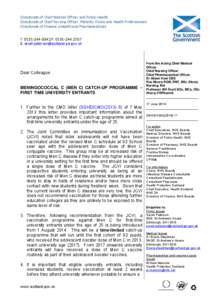 Directorate of Chief Medical Officer and Public Health Directorate of Chief Nursing Officer, Patients, Public and Health Professionals Directorate of Finance, eHealth and Pharmaceuticals T: [removed]F: [removed]