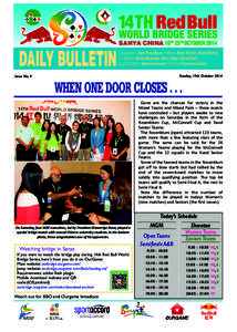 SANYA CHINA 10TH 25TH OCTOBERDAILY BULLETIN Issue No. 9  Coordinator: Jean-Paul Meyer • Editors: Mark Horton, Brent Manley