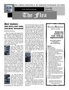 THE QUARTERLY NEWSLETTER OF THE CHERRYWOOD NEIGHBORHOOD ASSOCIATION  www.cherrywood.org HOT TOPICS: BAD DOGS, FAST CARS,