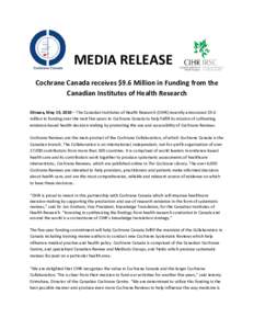 Microsoft Word - CIHR-Cochrane Canada Funding Announcement English Release 18-May-2010