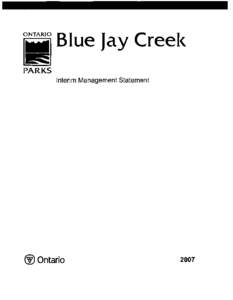 Blue Jay Creek / Provinces and territories of Canada / Ministry of Natural Resources / Geography of Ontario / Ontario / Ontario Parks