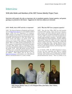 Interview  . NIST: The National Institute of Standards and Technology (see http://www.nist.gov) is a non-regulatory federal agency within the U.S. Department of Commerce.