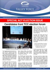 Tuggeranong Community Council Newsletter  Issue 19: September 2012 SPECIAL ACT ELECTION ISSUE Candidates front TCC election forum