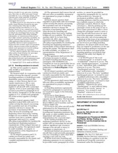 Federal Register / Vol. 76, No[removed]Thursday, September 29, [removed]Proposed Rules that are located in any gate area, ticketing area, first-class or other passenger lounge provided by a U.S. or foreign carrier, or any c