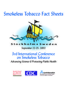 Smokeless Tobacco Fact Sheets