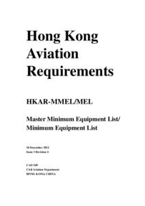 Hong Kong Aviation Requirements HKAR-MMEL/MEL Master Minimum Equipment List/ Minimum Equipment List