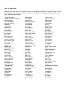 Thank you, 2013 Donors We would like to thank all of you who helped to support the Ritchie-Jennings Memorial Scholarship Program. Through this initiative, the ACFE Foundation promotes the education of collegiate accounti