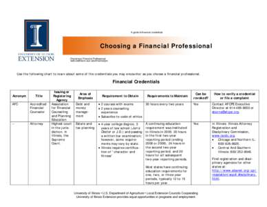 A guide to financial credentials  Choosing a Financial Professional Choosing a Financial Professional web.extension.uiuc.edu/financialpro