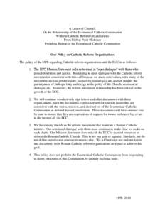 A Letter of Counsel: On the Relationship of the Ecumenical Catholic Communion With the Catholic Reform Organizations From Bishop Peter Hickman Presiding Bishop of the Ecumenical Catholic Communion