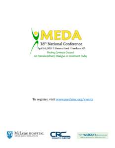 To	register,	visit	www.medainc.org/events Objectives