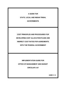 Government procurement in the United States / Office of Management and Budget / Economy of the United States / Government / Accountancy / OMB A-133 Compliance Supplement / United States administrative law / United States Office of Management and Budget / Single Audit