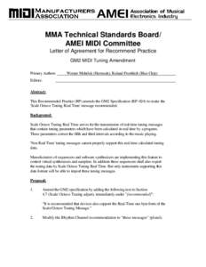 MMA Technical Standards Board/ AMEI MIDI Committee Letter of Agreement for Recommend Practice GM2 MIDI Tuning Amendment Primary Authors: