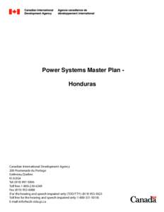 Power Systems Master Plan Honduras  Canadian International Development Agency 200 Promenade du Portage Gatineau, Quebec K1A 0G4