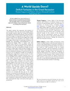 A World Upside Down?  Deficit Fantasies in the Great Recession Thomas Ferguson and Robert Johnson | Roosevelt Institute Working Paper No. 7