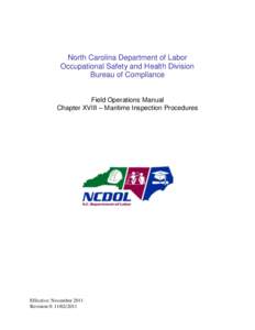 North Carolina Department of Labor Occupational Safety and Health Division Bureau of Compliance Field Operations Manual Chapter XVIII – Maritime Inspection Procedures