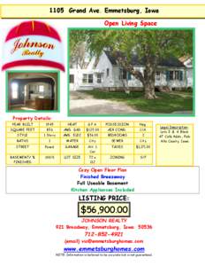1105 Grand Ave. Emmetsburg, Iowa Open Living Space Property Details: YEAR BUILT