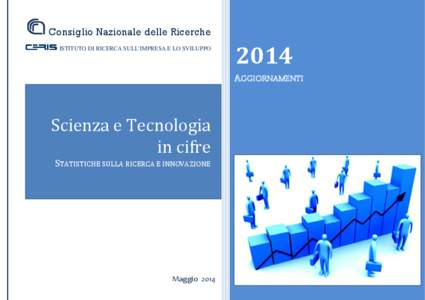 Consiglio Nazionale delle Ricerche ISTITUTO DI RICERCA SULL’IMPRESA E LO SVILUPPO 2014 AGGIORNAMENTI