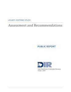 LEGACY SYSTEMS STUDY  Assessment and Recommendations PUBLIC REPORT