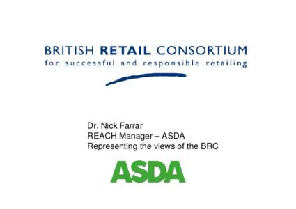 REACH presenation - Dr Nick Farrar, ASDA