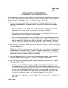 FORM[removed]MODEL SUBSTANCE ABUSE PROGRAM (For Sellers without Testing Designated Positions) Seller must have a Substance Abuse Program which-at a minimum, addresses the following or an equivalent This also is a pass