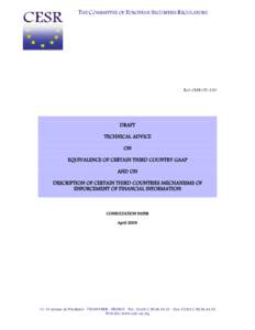 THE COMMITTEE OF EUROPEAN SECURITIES REGULATORS  Ref: CESR[removed]DRAFT TECHNICAL ADVICE