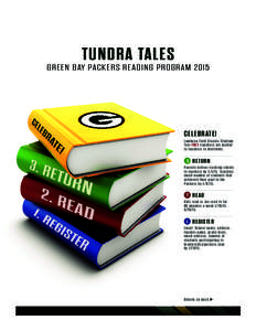 TUNDRA TALES GREEN BAY PACKERS READING PROGRAM 2015 CELEBRATE! Lambeau Field Classic Stadium Tour FREE vouchers are mailed