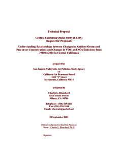 Technical Proposal Central California Ozone Study (CCOS) Request for Proposals Understanding Relationships between Changes in Ambient Ozone and Precursor Concentrations and Changes in VOC and NOx Emissions from 1990 to 2