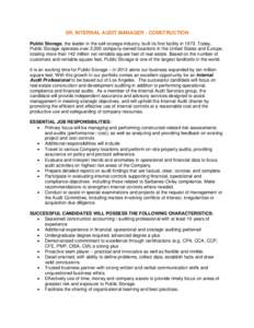 SR. INTERNAL AUDIT MANAGER - CONSTRUCTION Public Storage, the leader in the self-storage industry, built its first facility in[removed]Today, Public Storage operates over 2,200 company-owned locations in the United States 