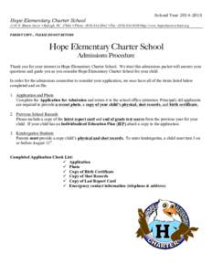 School Year[removed]Hope Elementary Charter School 1116 N. Blount Street • Raleigh, NC 27604 • Phone: ([removed] • Fax: ([removed]•http://www.hopecharterschool.org PARENT	
  COPY…	
  PLEASE	
  DO	