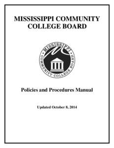 MISSISSIPPI COMMUNITY COLLEGE BOARD Policies and Procedures Manual  Updated October 8, 2014