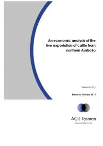 An economic analysis of the live exportation of cattle from northern Australia Prepared for WSPA