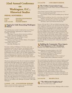 32nd Annual Conference on Washington, D.C., Historical Studies FRIDAY, NOVEMBER 4 8:30 AM