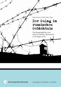 Manuela Putz & Ulrike Huhn (Hrsg.)  Der Gulag im