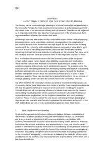 24  CHAPTER 3 THE INTERNAL CONTEXT FOR OUR STRATEGIC PLANNING The context for our current strategic planning is, of course, internal as well as external to