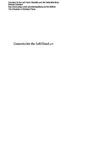 Concerto for the Left Hand: Disability and the Defamiliar Body Michael Davidson http://www.press.umich.edu/titleDetailDesc.do?id=The University of Michigan Press  Concerto for the Left Hand 