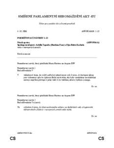 SMÍŠENÉ PARLAMENTNÍ SHROMÁŽDĚNÍ AKT–EU Výbor pro sociální věci a životní prostředí [removed]APP/3916/AM. 1-13