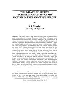 THE IMPACT OF REPEAT VICTIMISATION ON BURGLARY VICTIMS IN EAST AND WEST EUROPE by  R.I. Mawby