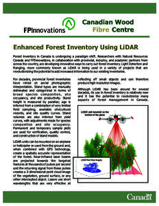 I ov  o Enhanced Forest Inventory Using LiDAR Forest inventory in Canada is undergoing a paradigm shift. Researchers with Natural Resources
