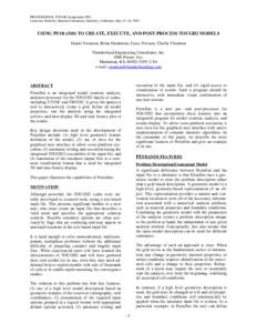 PROCEEDINGS, TOUGH Symposium 2003 Lawrence Berkeley National Laboratory, Berkeley, California, May 12–14, 2003 USING PETRASIM TO CREATE, EXECUTE, AND POST-PROCESS TOUGH2 MODELS Daniel Swenson, Brian Hardeman, Casey Per