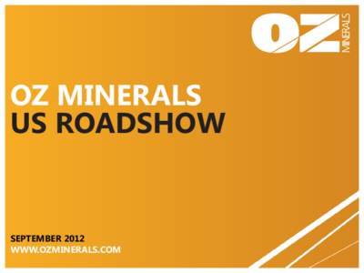 OZ Minerals / International Financial Reporting Standards / Copper / Oz / Golden Grove Mine / Mining / Matter / Prominent Hill Mine