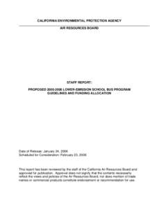 Staff Report: [removed]Proposed[removed]Lower Emission School Bus Program Guidelines and Funding Allocation