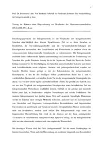 1 Prof. Dr. Rosemarie Lühr: Von Berthold Delbrück bis Ferdinand Sommer: Die Herausbildung der Indogermanistik in Jena